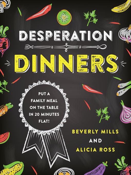 Title details for Desperation Dinners by Beverly Mills - Available